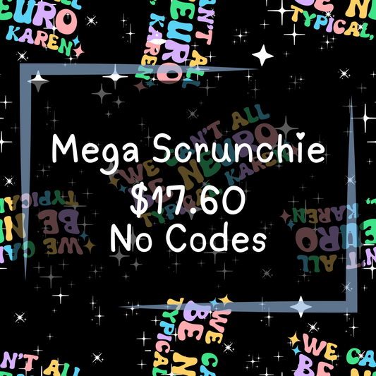 Autism By Tylenol - Mega Scrunchies