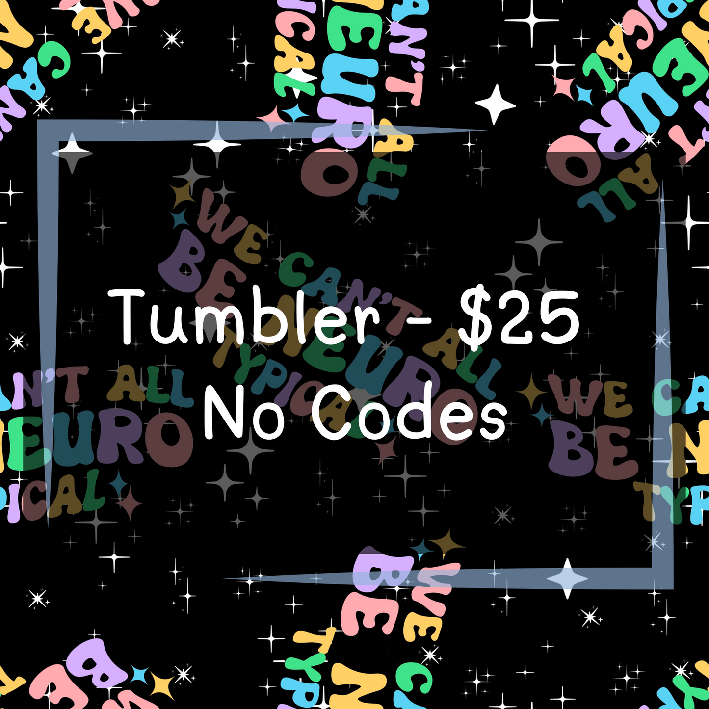 Autism By Tylenol - Tumblers