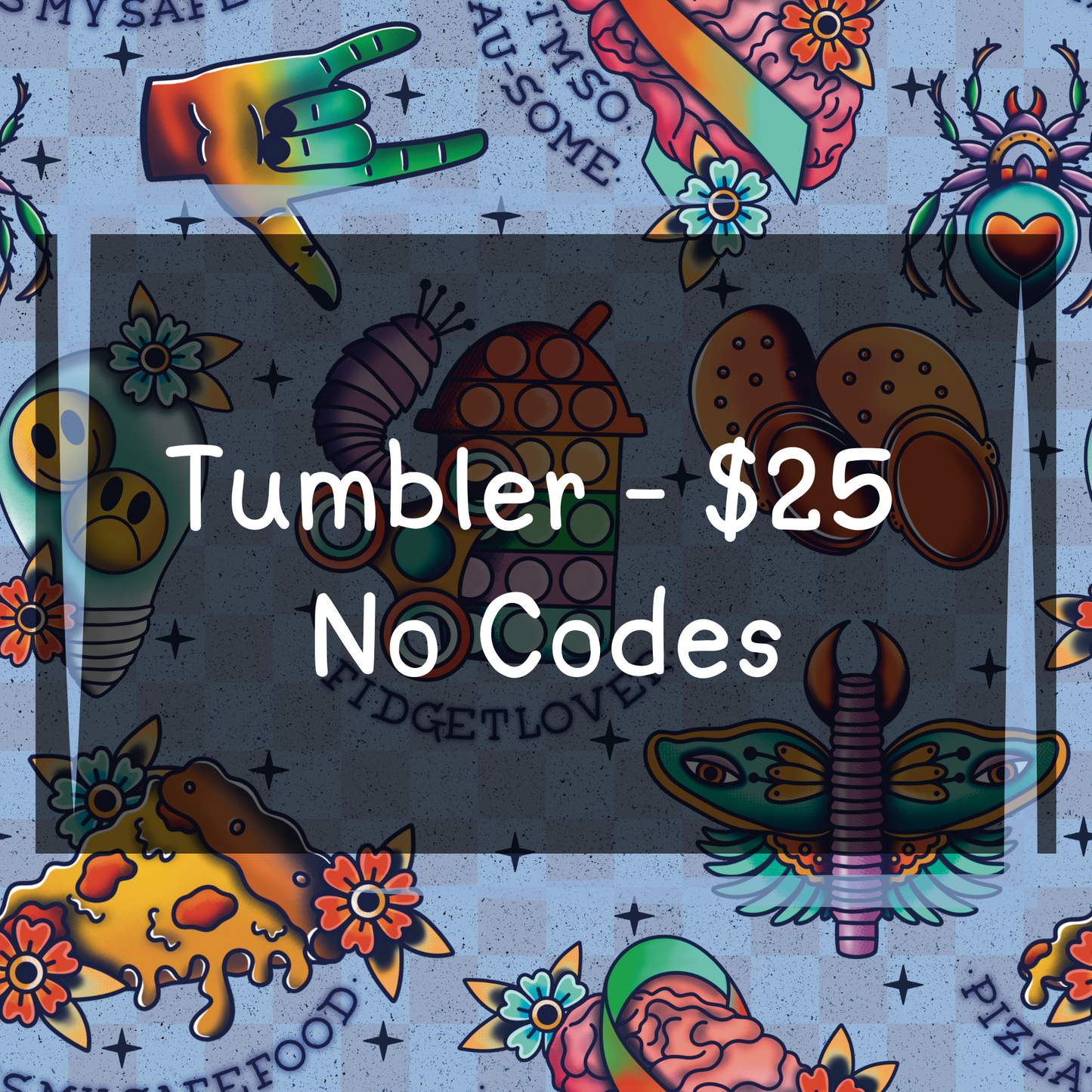 Autism By Tylenol - Tumblers