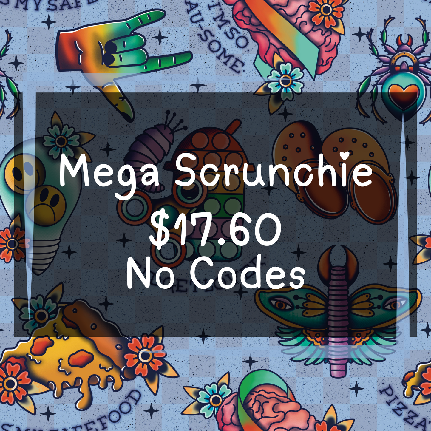 Autism By Tylenol - Mega Scrunchies