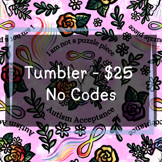 Autism By Tylenol - Tumblers