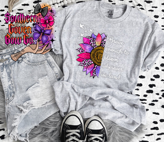 Brave Enough To Bloom