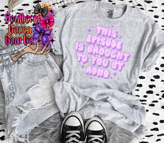 Brought To You By ADHD