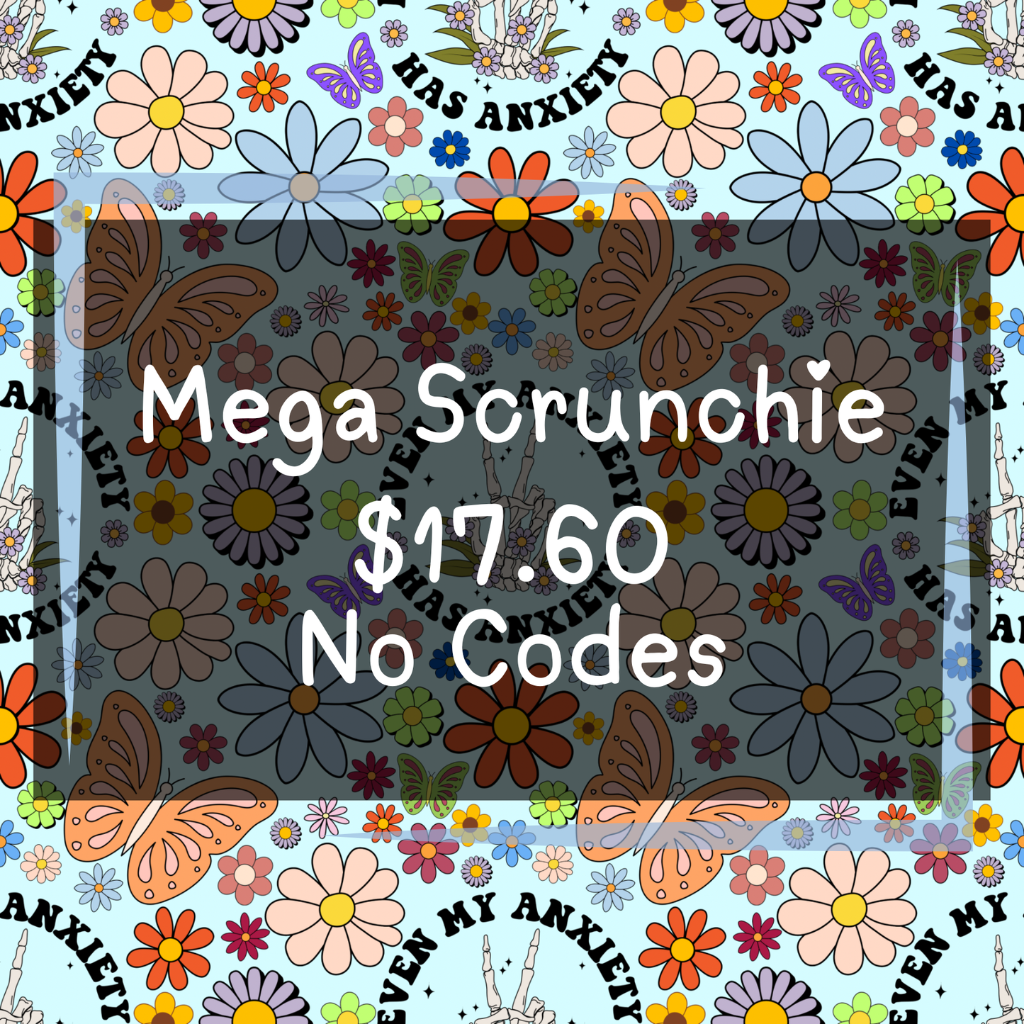 The Weight We Carry - Mega Scrunchies