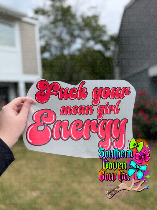 F*ck Your Mean Girl Energy - Adult