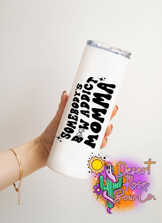 Somebody’s Bow Addict Momma Logo Tumbler - 30oz